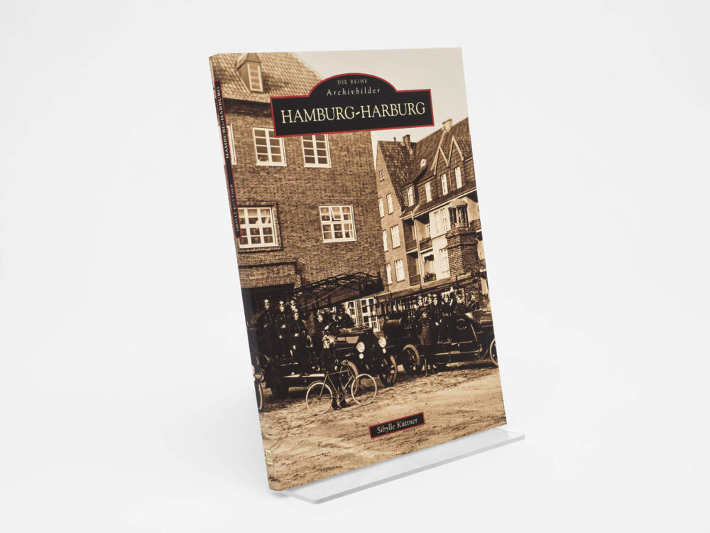 Buch: Archivbilder Hamburg-Harburg, von Sibylle Küttner