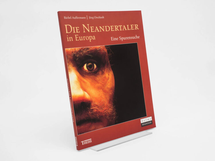 Buch: Die Neandertaler in Europa. Eine Spurensuche.