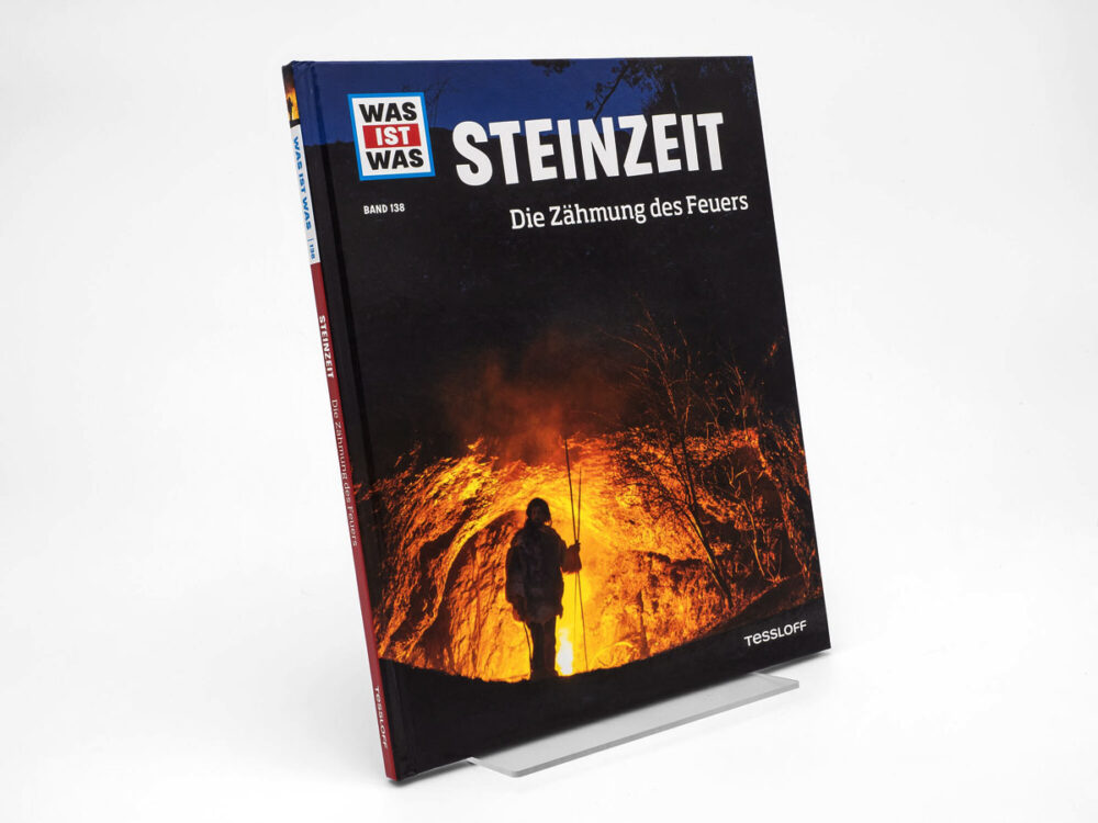 Buch: WAS IST WAS Band 138 Steinzeit. Die Zähmung des Feuers