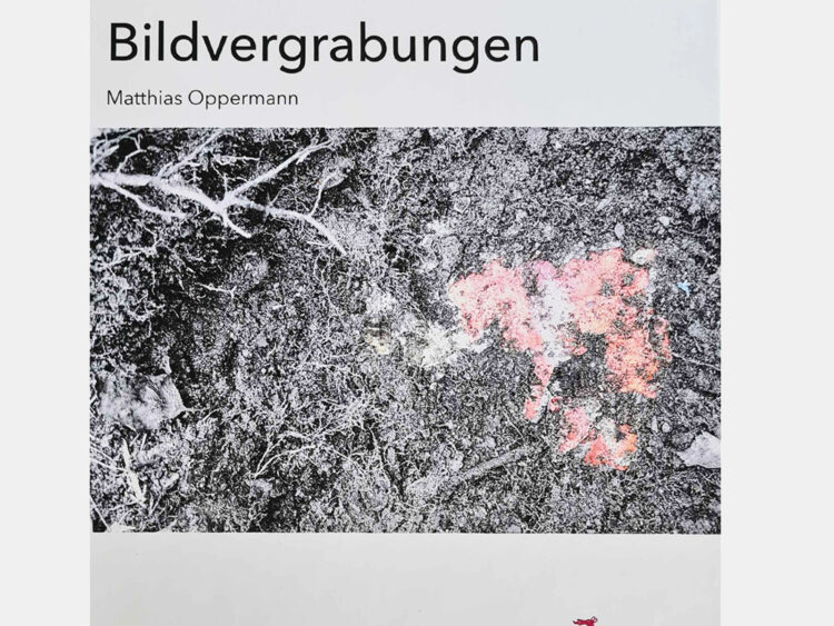 Cover des Katalogs zur Ausstellung Bildvergrabungen von Matthias Oppermann